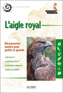 l'aigle royal, une monographie d'oiseau, un nouvel article du Bird-Blog d'Une histoire de plumes