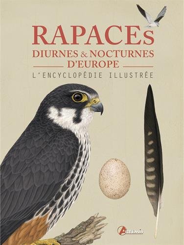 Découvrez le livre "rapaces diurnes et nocturnes d'europe"