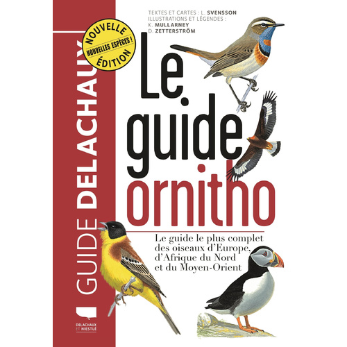 Le guide ornitho de chez Delachaux et niestlé, l'une des idées cadeaux d'une histoire de plumes à offrir à un passionné d'oiseaux